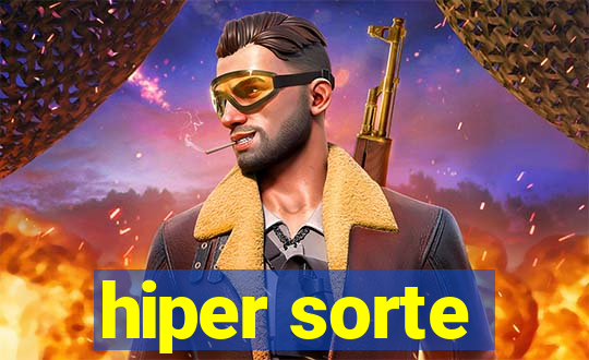 hiper sorte